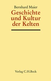 Geschichte und Kultur der Kelten