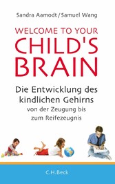 Welcome to your Child's Brain