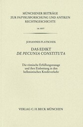 Münchener Beiträge zur Papyrusforschung Heft 106:  Das Edikt De pecunia constituta