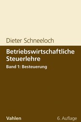 Betriebswirtschaftliche Steuerlehre  Band 1: Besteuerung