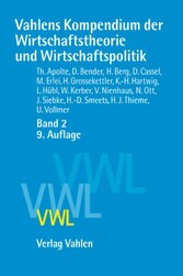 Vahlens Kompendium der Wirtschaftstheorie und Wirtschaftspolitik  Band 2