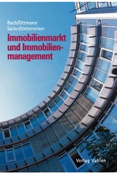 Immobilienmarkt und Immobilienmanagement