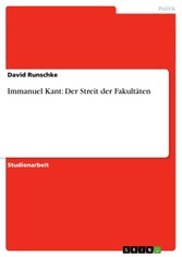 Immanuel Kant: Der Streit der Fakultäten