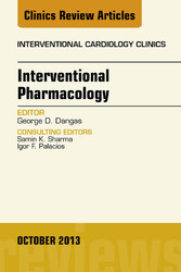 Interventional Pharmacology, An issue of Interventional Cardiology Clinics,