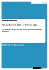 Als das Grauen nach Hollywood kam