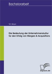 Die Bedeutung der Unternehmenskultur für den Erfolg von Mergers & Acquisitions