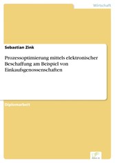 Prozessoptimierung mittels elektronischer Beschaffung am Beispiel von Einkaufsgenossenschaften