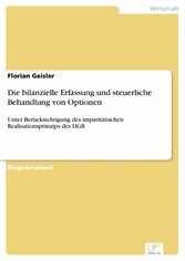 Die bilanzielle Erfassung und steuerliche Behandlung von Optionen