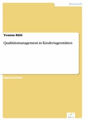 Qualitätsmanagement in Kindertagesstätten