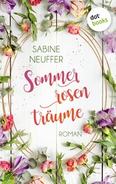 Sommerrosenträume