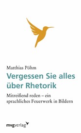 Vergessen Sie alles über Rhetorik