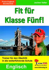 Fit für Klasse Fünf! - Englisch