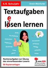 Textaufgaben l(e)ösen lernen, 5./6. Schuljahr