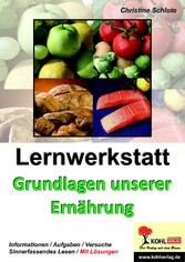 Lernwerkstatt Grundlagen unserer Ernährung