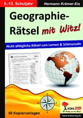 Geographie-Rätsel mit Witz! - 8.-13. Schuljahr