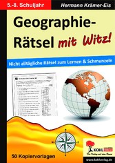 Geographie-Rätsel mit Witz! - 5.-8. Schuljahr