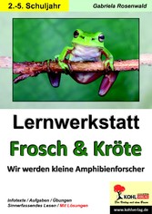 Lernwerkstatt Frosch &amp; Kröte