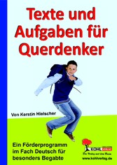 Texte und Aufgaben für Querdenker