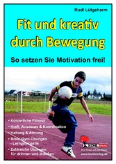 Fit und kreativ durch Bewegung!