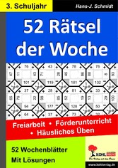 52 Rätsel der Woche / 3. Schuljahr