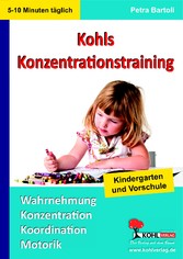 Kohls Konzentrationstraining Kindergarten &amp; Vorschule