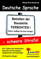 Deutsche Sprache - schwere Strafe!