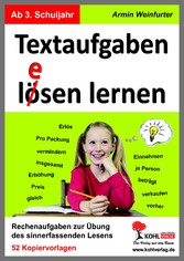 Textaufgaben l(e)ösen lernen, 3.-4. Schuljahr