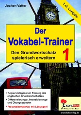 Der Vokabel-Trainer - Band 1