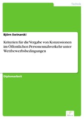 Kriterien für die Vergabe von Konzessionen im Öffentlichen Personennahverkehr unter Wettbewerbsbedingungen