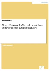 Neuere Konzepte der Materialbereitstellung in der deutschen Automobilindustrie