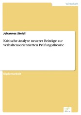 Kritische Analyse neuerer Beiträge zur verhaltensorientierten Prüfungstheorie