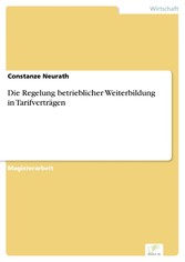 Die Regelung betrieblicher Weiterbildung in Tarifverträgen