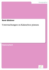 Untersuchungen zu Kalanchoe pinnata