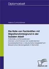 Die Rolle von Fachkräften mit Migrationshintergrund in der Sozialen Arbeit