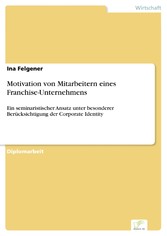 Motivation von Mitarbeitern eines Franchise-Unternehmens