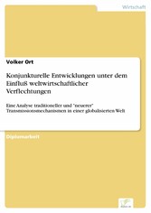 Konjunkturelle Entwicklungen unter dem Einfluß weltwirtschaftlicher Verflechtungen