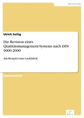 Die Revision eines Qualitätsmanagement-Systems nach DIN 9000:2000