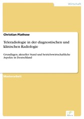 Teleradiologie in der diagnostischen und klinischen Radiologie