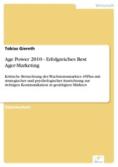 Age Power 2010 - Erfolgreiches Best Ager-Marketing