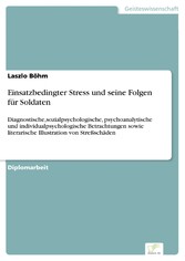 Einsatzbedingter Stress und seine Folgen für Soldaten