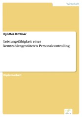 Leistungsfähigkeit eines kennzahlengestützten Personalcontrolling