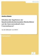 Erlauben die Ergebnisse der Kundenzufriedenheitsanalyse Rückschlüsse auf die Innovationskraft eines Unternehmens?