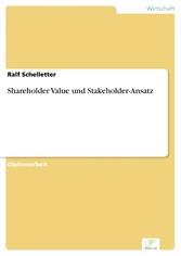 Shareholder Value und Stakeholder-Ansatz