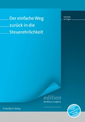 Der einfache Weg zurück in die Steuerehrlichkeit