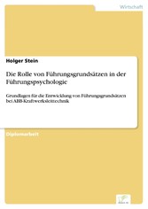 Die Rolle von Führungsgrundsätzen in der Führungspsychologie