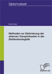 Methoden zur Optimierung der externen Transportkosten in der Distributionslogistik