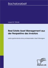 Real Estate Asset Management aus der Perspektive des Investors