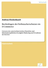 Rechtsfragen des Verbraucherschutzes im E-Commerce