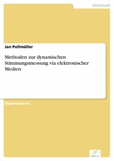 Methoden zur dynamischen Stimmungsmessung via elektronischer Medien