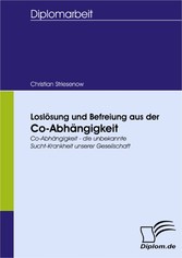 Loslösung und Befreiung aus der Co-Abhängigkeit